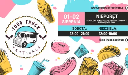 Plakat zapowiadający drugi Food Truck Festivals w Nieporęcie, grafika przedstawia narysowane dania takie jak frytki, hamburgery, lody, hot-dogi